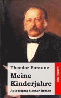 bokomslag Meine Kinderjahre: Autobiographischer Roman