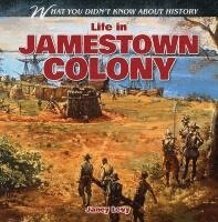 Janey Levy - Life in Jamestown Colony, Häftad
