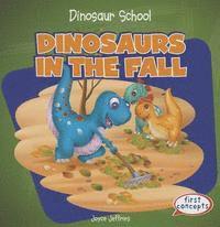 Joyce Jeffries - Dinosaurs in the Fall, Häftad