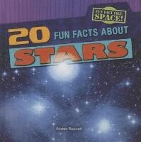 Kristen Rajczak Nelson - 20 Fun Facts about Stars, Inbunden