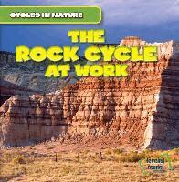 George Pendergast - The Rock Cycle at Work, Inbunden