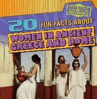 Kristen Rajczak Nelson - 20 Fun Facts about Women in Ancient Greece and Rome, Häftad