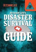 bokomslag Outdoor Life's Disaster Survival Guide