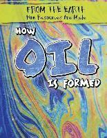 bokomslag How Oil Is Formed