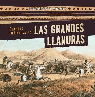 Lynda Arnéz - Pueblos Indígenas de Las Grandes Llanuras (Native Peoples of the Great Plains), Inbunden