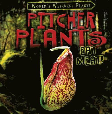 Barbara M. Linde - Pitcher Plants Eat Meat!, Häftad