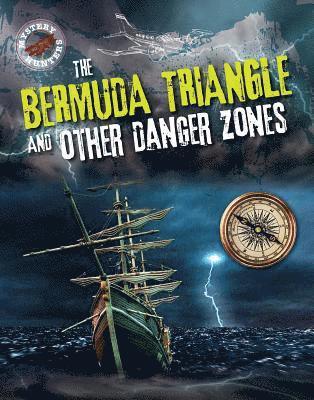 Sarah Levete - The Bermuda Triangle and Other Danger Zones, Häftad