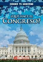 Kathleen Connors - ¿Qué Hace El Congreso? (What Does Congress Do?), Häftad