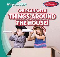 Leonard Atlantic - We Play with Things Around the House!, Häftad