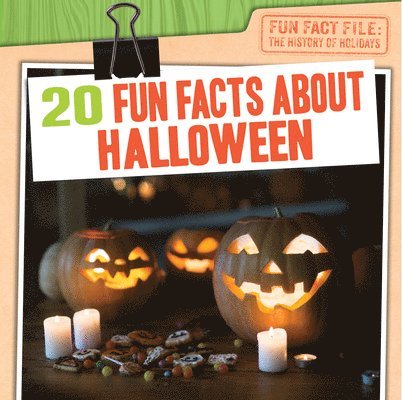 Greg Roza - 20 Fun Facts about Halloween, Inbunden