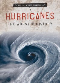 bokomslag Hurricanes: The Worst in History