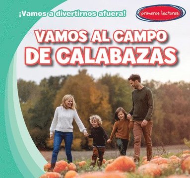 bokomslag Vamos Al Campo de Calabazas (Let's Go to the Pumpkin Patch)