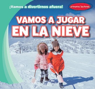 bokomslag Vamos a Jugar En La Nieve (Let's Play in the Snow)