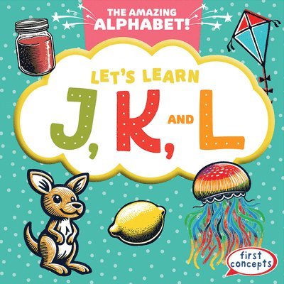 Let's Learn J, K, and L 1