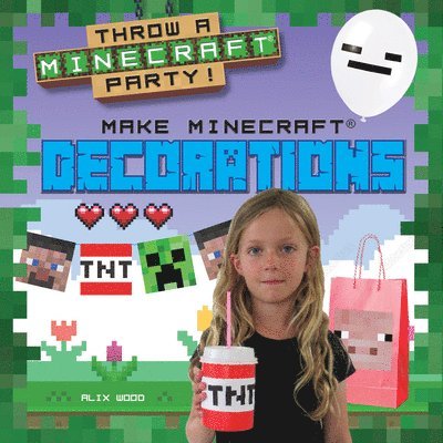 Make Minecraft(r) Decorations 1