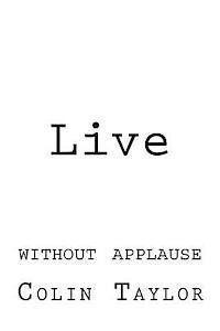 bokomslag Live: Without Applause