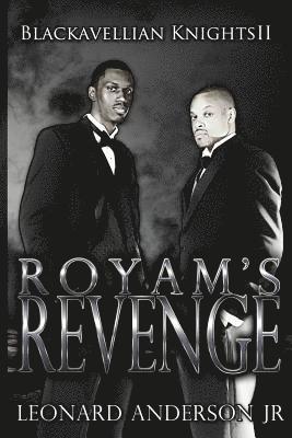 Royam's revenge: The Blackavellian Knights II 1