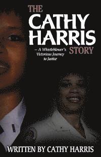 bokomslag The Cathy Harris Story: A Whistleblower's Victorious Journey to Justice