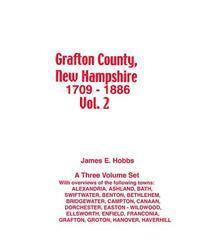 bokomslag Grafton County, New Hampshire 1709 - 1886 Vol. 2