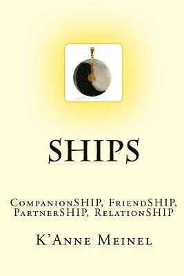 Ships: CompanionSHIP, FriendSHIP, PartnerSHIP, RelationSHIP 1