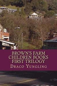 bokomslag Brown's Farm Children Books First Trilogy