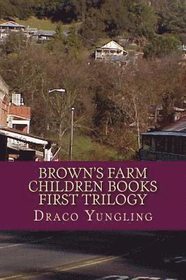 bokomslag Brown's Farm Children Books First Trilogy
