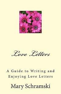 bokomslag Love Letters: A Guide To Writing and Enjoying Love Letters