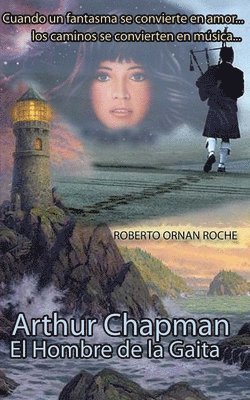 bokomslag Arthur Chapman: El Hombre de la Gaita