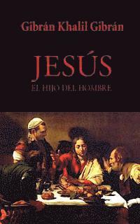 bokomslag Jesús, el hijo del Hombre