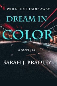 bokomslag Dream in Color