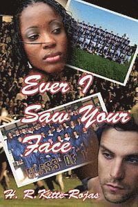 Ever I Saw Your Face 1