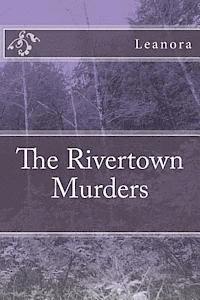 bokomslag The Rivertown Murders