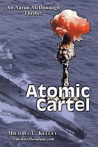 bokomslag atomic cartel: a soon to be true story