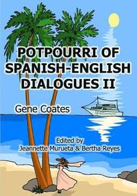 bokomslag Potpourri of English-Spanish Dialogues II