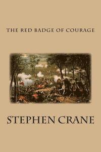 Stephen Crane - The Red Badge of Courage, Häftad