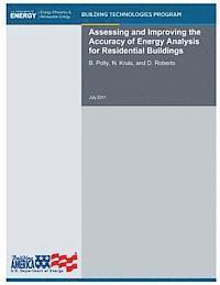 Electricity Resources Building Systems, National Renewable Energy Laboratory - Assessing and Improving the Accuracy of Energy Analysis for Residential Buildings, Häftad