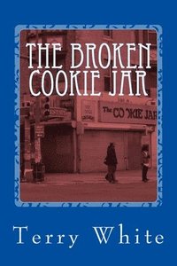 bokomslag The Broken Cookie Jar
