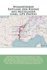 bokomslag Womofuehrer: Entlang der Rhone ans Mittelmeer (inkl. GPS Daten)