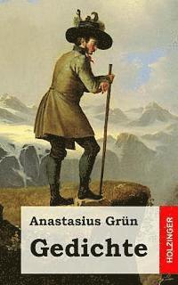 Anastasius Grun - Gedichte, Häftad