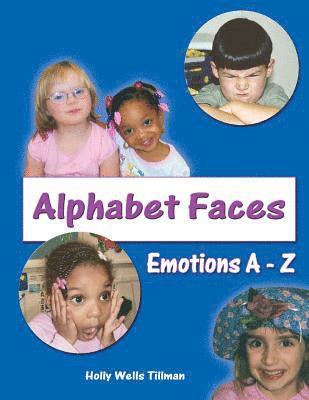 Alphabet Faces - Emotions from A to Z 1