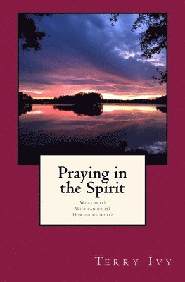 Praying in the Spirit 1