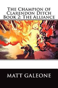 bokomslag The Champion of Clarendon Ditch: Book 2: The Alliance