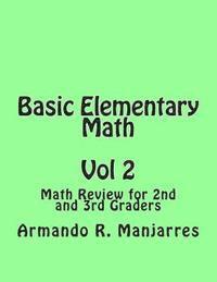 bokomslag Basic Elementary Math: Math Review for 2nd and 3rd Graders