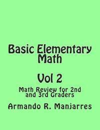 bokomslag Basic Elementary Math: Math Review for 2nd and 3rd Graders