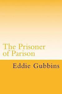 bokomslag The Prisoner of Parison