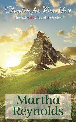 Martha Reynolds - Chocolate for Breakfast, Häftad