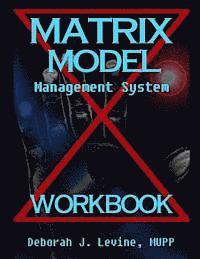 bokomslag Matrix Model Management System WORKBOOK: Guide to Cross Cultural Wisdom