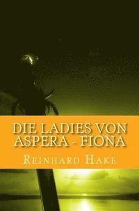 bokomslag Die Ladies von Aspera - Fiona