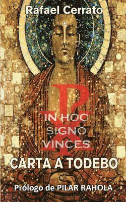 Rafael Cerrato - Carta a Todebo: Prólogo de Pilar Rahola, Häftad