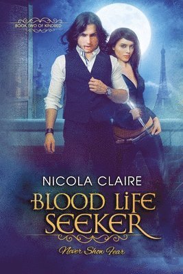 bokomslag Blood Life Seeker (Kindred, Book 2)